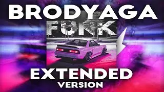 BRODYAGA FUNK (PHONK) | Extended Version