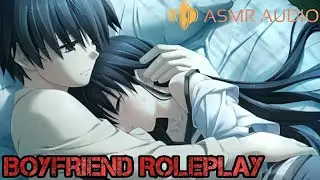 (LATE NIGHT)Boyfriend Roleplay asmr 🌃🌙🛏