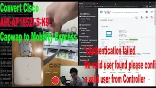 Convert Cisco AIR-AP1852I-S-K9 to Mobility Express, %Authentication failed No valid user found pleas