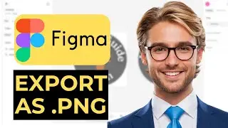 How To Export From Figma To PNG ( 2025 )