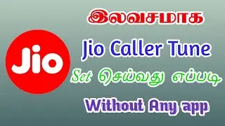 How to Set Free Caller Tune in your jio sim in Tamil | Without any App | TMM Tamilan