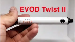 Evod Twist 2 Review