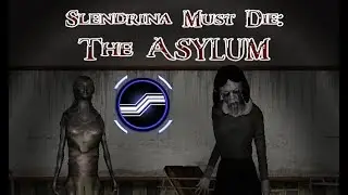 Slendrina Must Die - The Asylum (SLENDRINA'S MOTHER!!!)