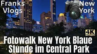 1. Fotowalk New York  morgens zur blauen  Stunde im Central Park  Fuji XT-4 Photo Spots New York