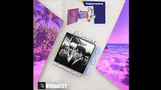 Videosex - Detektivska prica (Vaporwave edition by Vildan721)