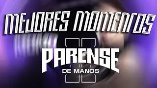 MEJORES MOMENTOS DE PARENSE DE MANOS 2 | PARTE 1 |