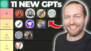 I Tried 11 New Custom GPTs and Ranked Them, Here's The Best!