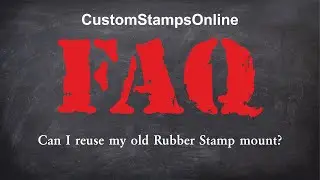Can I Reuse My Old Rubber Stamp Mount?