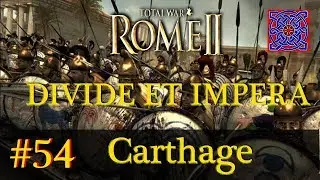 Taking Nikomedia :: Total War Rome II - Divide Et Impera  1.2.2h - Carthage Gameplay ; #54