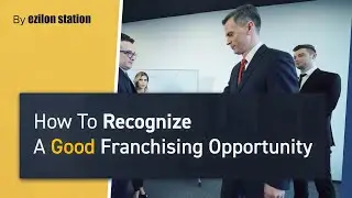 How To Recognize A Good Franchising Opportunity