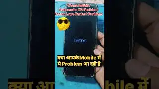 Tecno Mobile Automatic Off Restart kabhi-kabhi On Problem Solution🔥