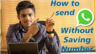 How to send whatsapp message without saving number
