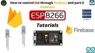 E.P:-24 | How to control led through firebase using NodeMCU part-2 | NodeMCU Tutorial | Tech For Fun