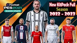 New FULL Kitpack Season 2022 - 2023 || PES 2021 ( PC )