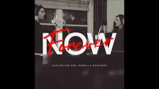Dan Sultan & Isabella Manfredi - Forever Now (Cover Version)