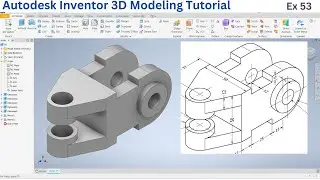 Master 3D Modeling in Autodesk Inventor | Beginner to Advanced | Ex 53