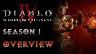 Diablo IV: Season of the Malignant - Season 1 Overview || Season Journey || Battle Pass