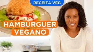 HAMBÚRGUER VEGANO | RECEITA VEG