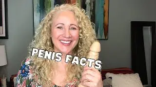ALMOST EVERYTHING YOU NEED TO KNOW ABOUT A PENIS