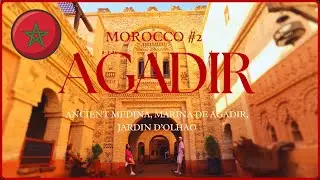 AGADIR - ancient MEDINA local GARDENS and MARINA. MOROCCO