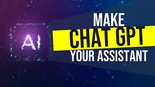 4 Areas You Can Make ChatGPT Your Personal Assistant !