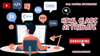 HTML Class Attribute | HTML Tutorial For Beginners | Use of Class | CSS & Attribute | HTML Class