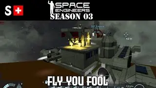 Space Engineers: Fly you Fool