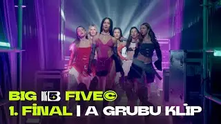 1. FİNAL | A GRUBU KLİP