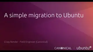 Migrating to Ubuntu: a simple demo