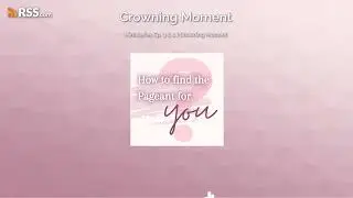 Mini Series Ep. 3 & 4 | Crowning Moment