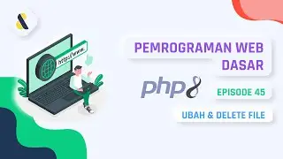 #45 Ubah dan Hapus File | PEMROGRAMAN WEB DASAR