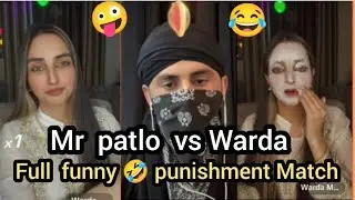Mr patlo vs Warda | Full Funny 🤣 punishment Match | TikTok Live Match video