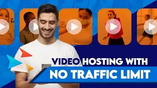 Video Hosting with NO TRAFFIC LIMIT