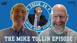 Mike Tollin on Fresh 24 With Marc Zumoff | Episode 31
