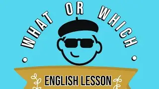English Grammar What? or Which? Beginning English 👩‍🏫 - Teacher Elo - Using English ESL