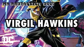 Virgil Hawkins - My DCCU