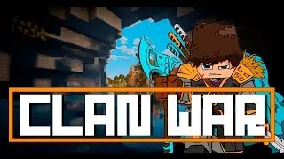 Minecraft - Clan War - PVP - Убиваем всех #75.2