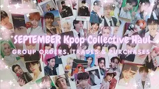 Kpop Monthly Collective Haul - September group orders,  trades & sales!