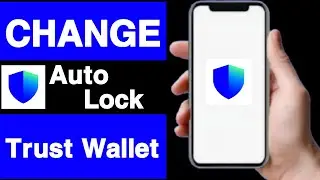 How to change auto lock on trust wallet account||Change auto lock on trust wallet account