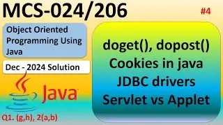 doget(), dopost()| Cookies in java | JDBC drivers | Servlet vs Applet | Dec-2024 Question MCS-206/24