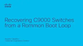 Recovering C9000 Switches from a Rommon Boot Loop
