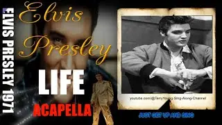 Breathtaking ACAPELLA Elvis singing " Life" with 1080 HQ Lyrics
