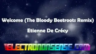 Welcome ( The Bloody Beetroots Remix) - Etienne De Crecy