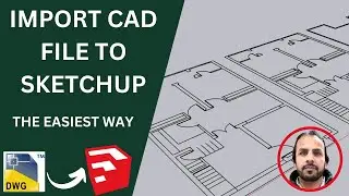 How to import AutoCAD file to SketchUp - THE EASIEST WAY