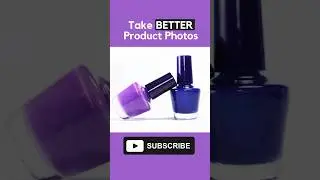 Take BETTER Product Photos 📸 