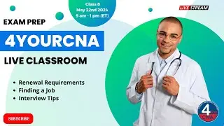 Navigating Your CNA Career: Class 8 - Renewal, Job Hunt, Interview Insights