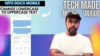 How to change lowercase to uppercase text in wps office writer mobile