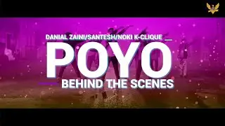 Santesh, Danial Zaini & Noki K-Clique - POYO Behind The Scene MV