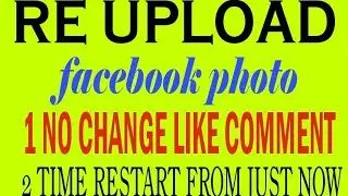 How to reupload facebook photo