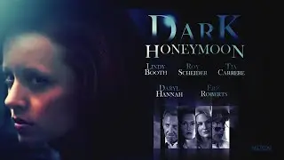 Dark Honeymoon (2008) | Full Movie | Nick Cornish | Lindy Booth | Tia Carrere